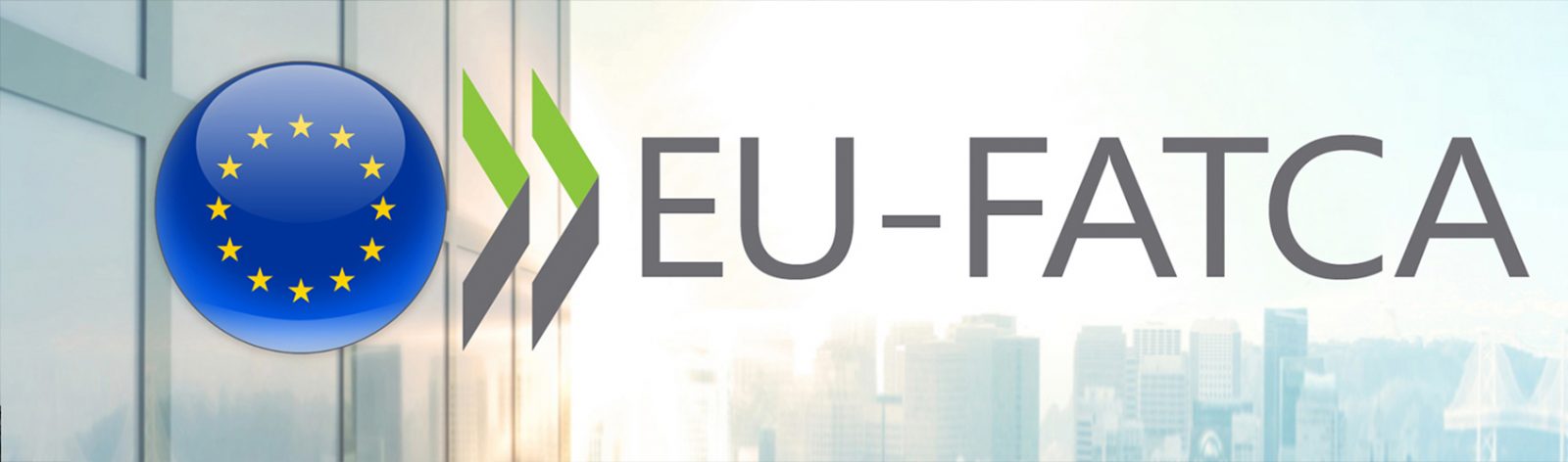 EU-FATCA – Informationsabkommen für Europa